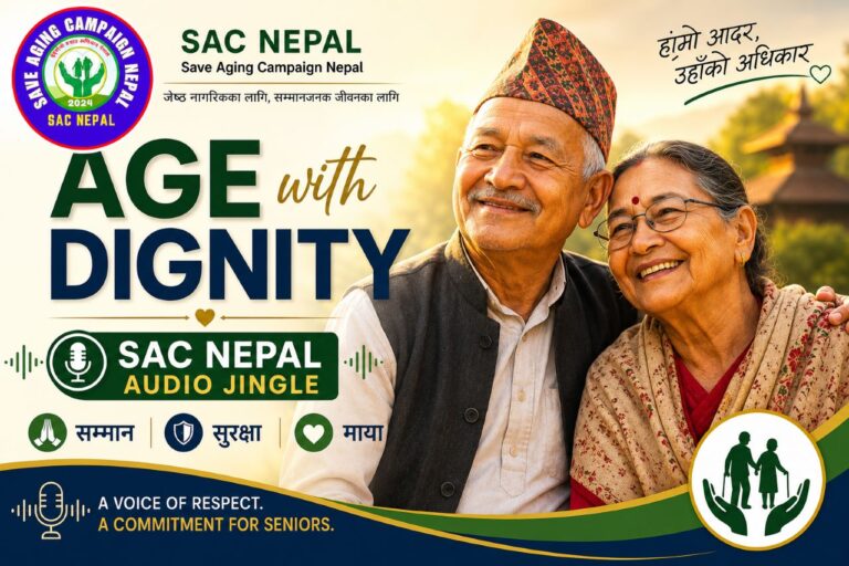 Age with Dignity – SAC Nepal Audio Jingle